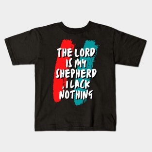 Psalms 23:1 Kids T-Shirt